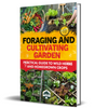 Foraging and Cultivating Garden